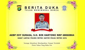 Kabar Duka, Kasat Lantas Jakarta Timur AKBP Edy Surasa Menghembuskan Nafas Terakhirnya Akibat Jantung,