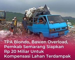 TPA Blondo Overload Hingga Berdampak Pada Tanaman Warga Sekitar